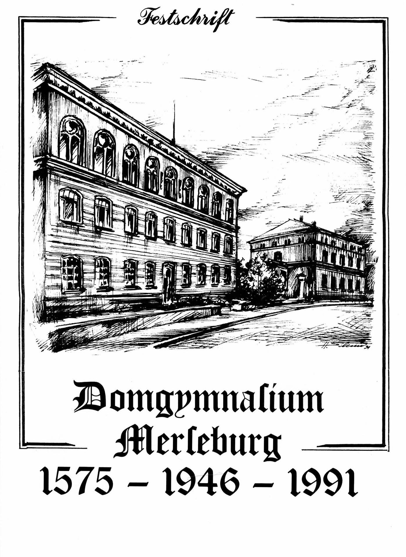 Domgymnasium Merseburg - Festschrift 1575 - 1946 - 1991